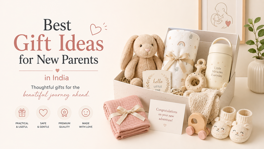 Best Gift Ideas for New Parents in India