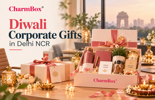 Diwali Corporate Gifts in Delhi NCR (Under ₹500 to ₹3,000)