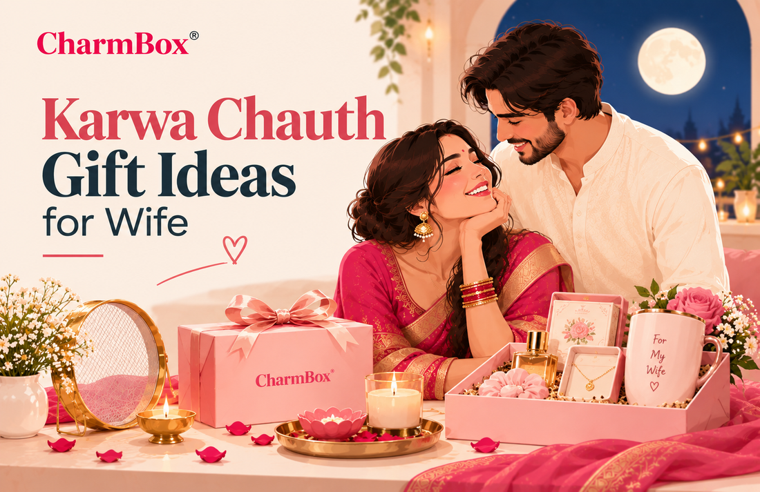 Karwa Chauth Gift Ideas for Wife (Every Budget)