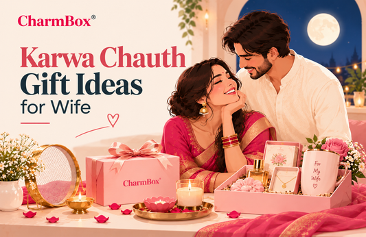 Karwa Chauth Gift Ideas for Wife (Every Budget)