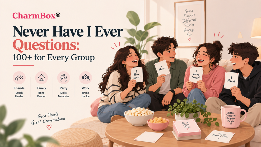 Never have I ever questions for game night by CharmBox India