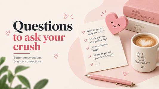 Questions to ask your crush conversation starters by CharmBox India