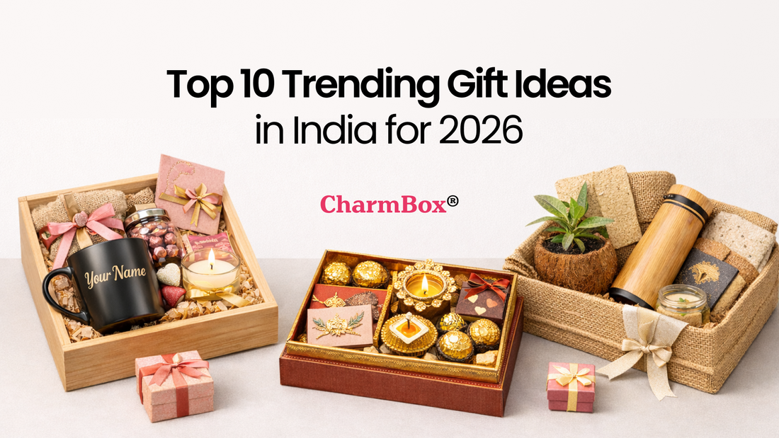 Top 10 Trending Gift Ideas in India for 2026 That People Actually Love