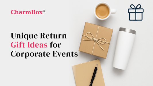 Unique Return Gift Ideas for Corporate Events